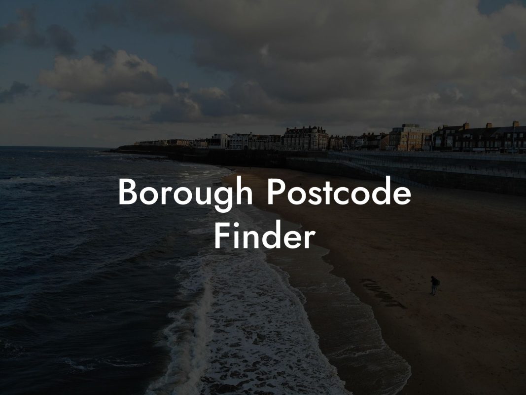 Borough Postcode Finder