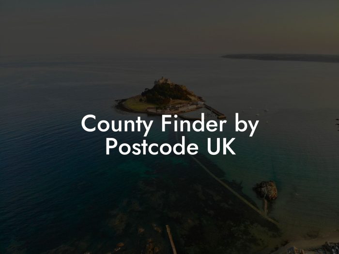 County Finder by Postcode UK UK Postcode Database CSV & MySQL Postcodes