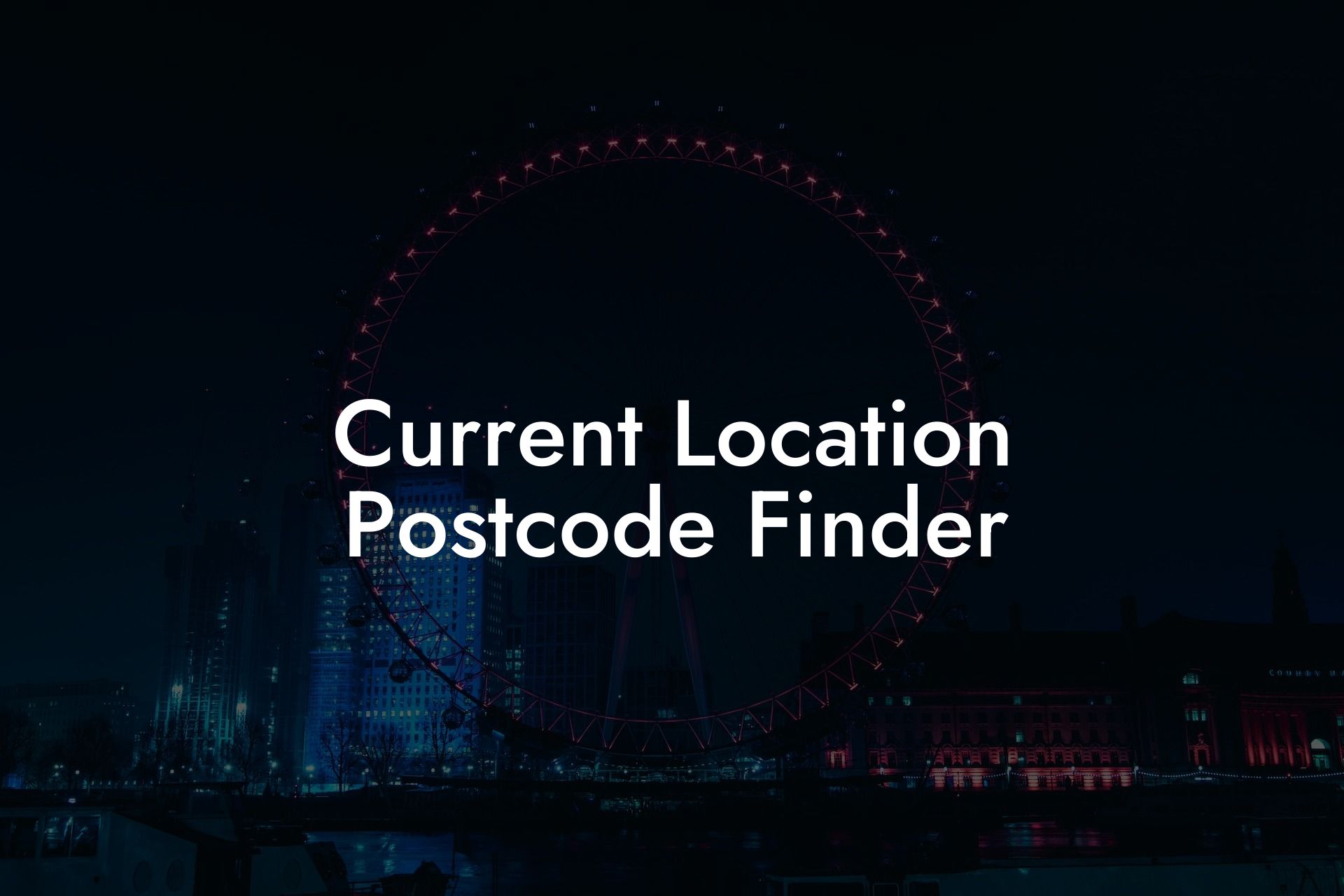 Current Location Postcode Finder