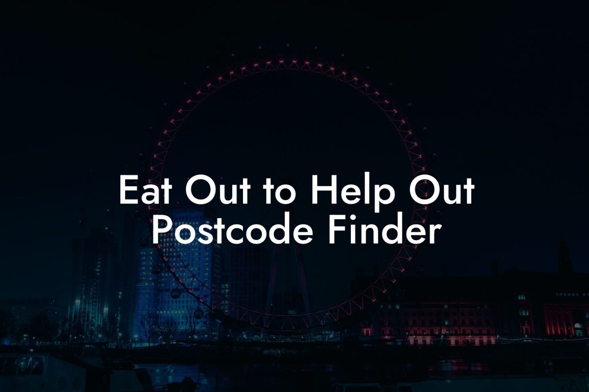 Eat Out to Help Out Postcode Finder