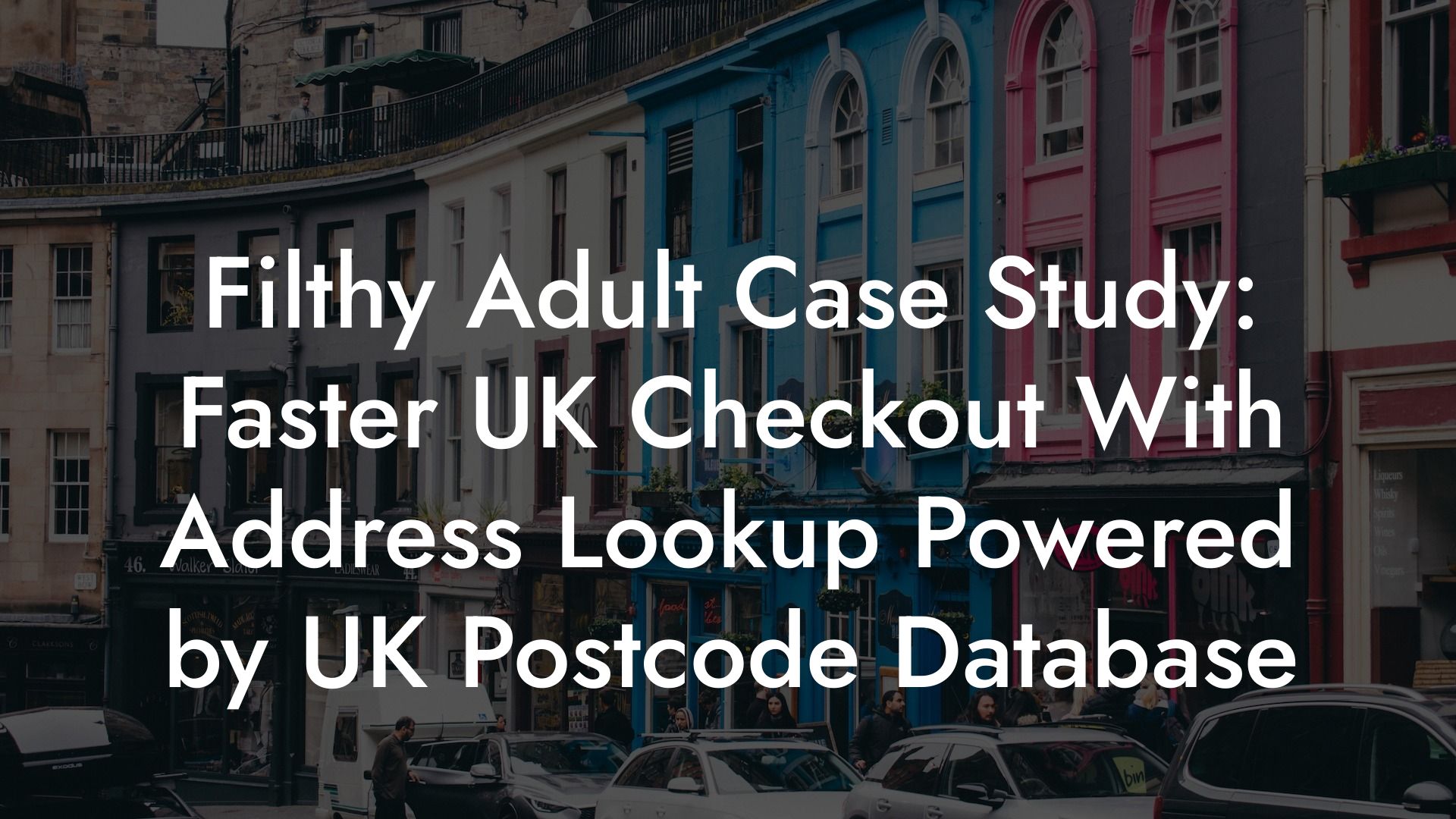 Filthy Adult Case Study: Faster UK Checkout With Address Lookup Powered by UK Postcode Database