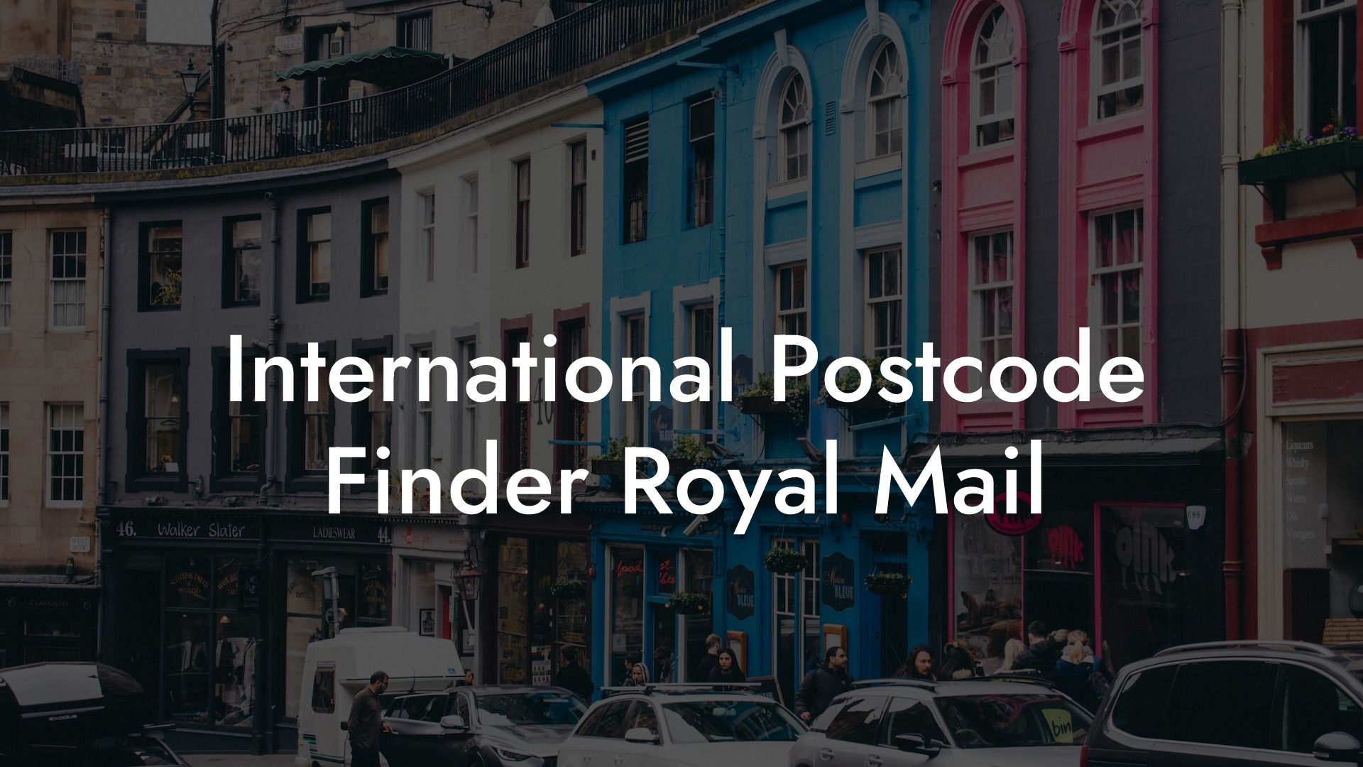 International Postcode Finder Royal Mail