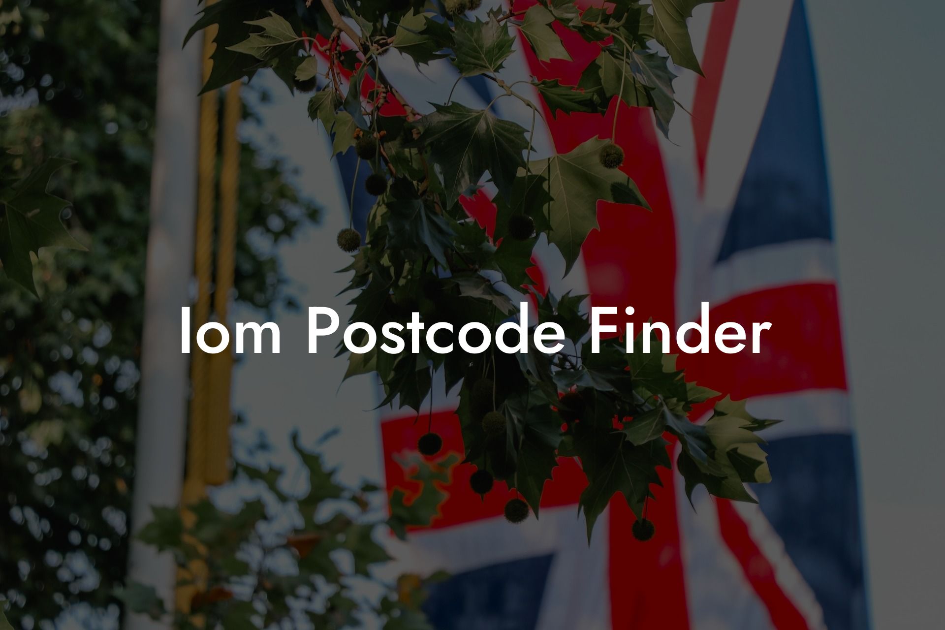 Iom Postcode Finder