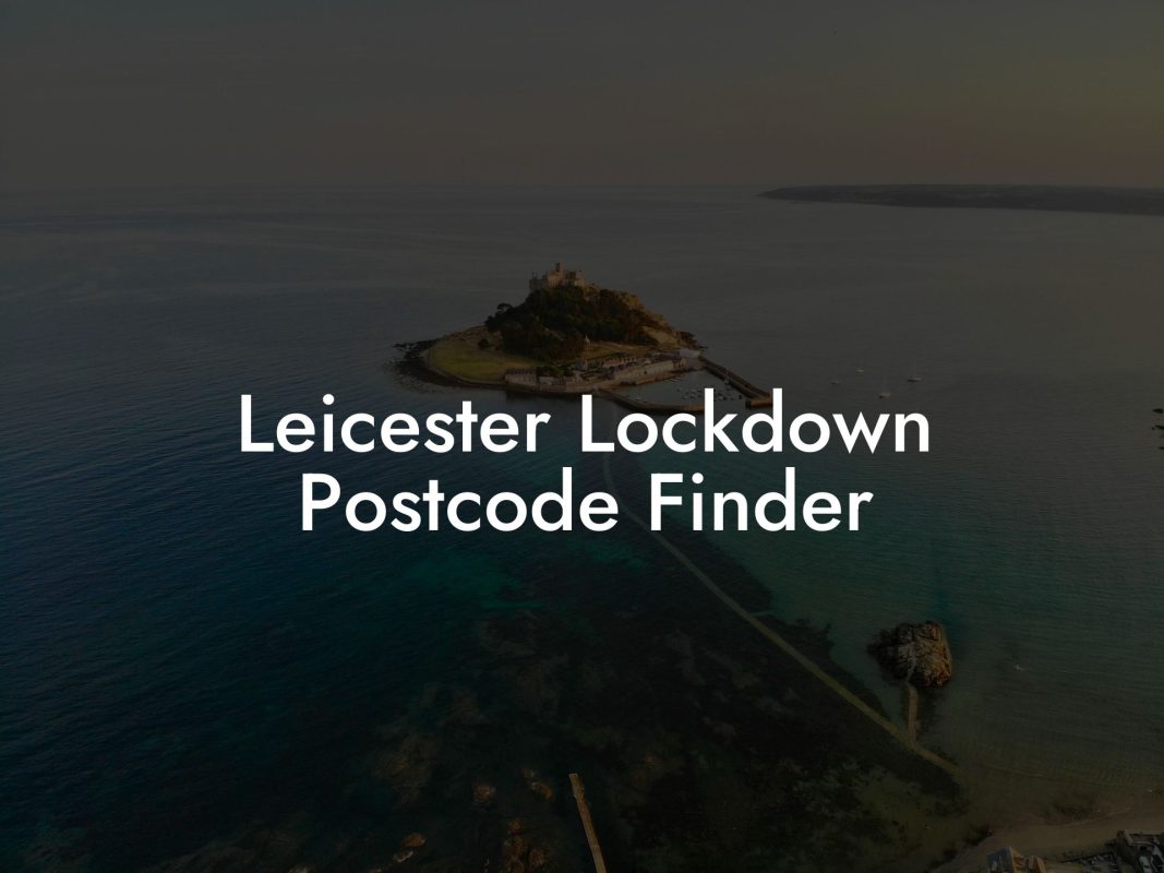 Leicester Lockdown Postcode Finder