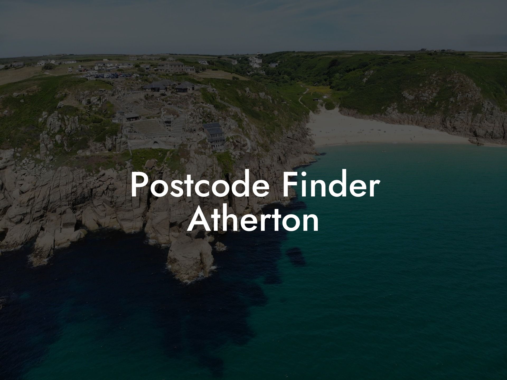 Postcode Finder Atherton