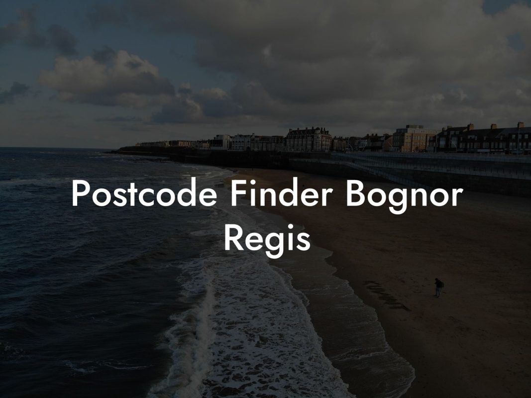 Postcode Finder Bognor Regis