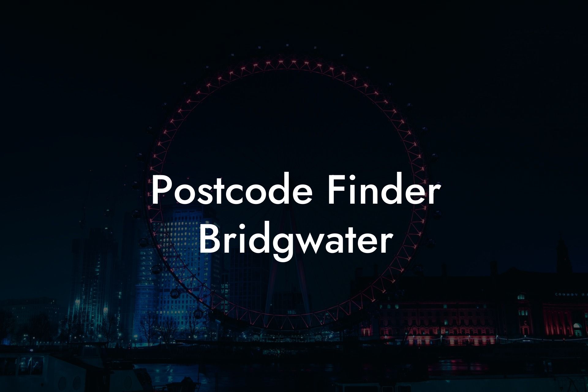 Postcode Finder Bridgwater