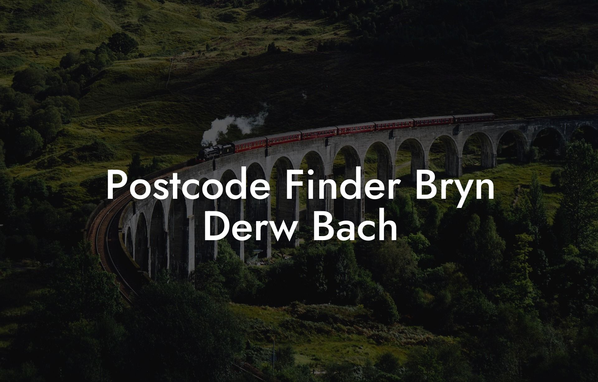 Postcode Finder Bryn Derw Bach