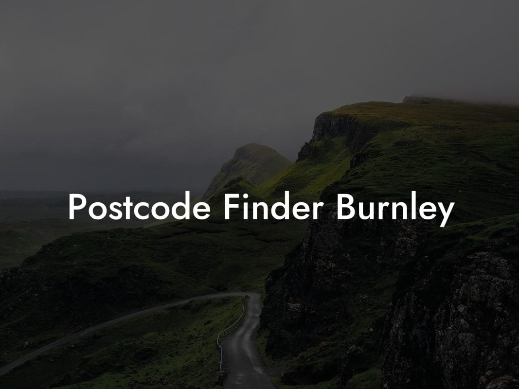 Postcode Finder Burnley