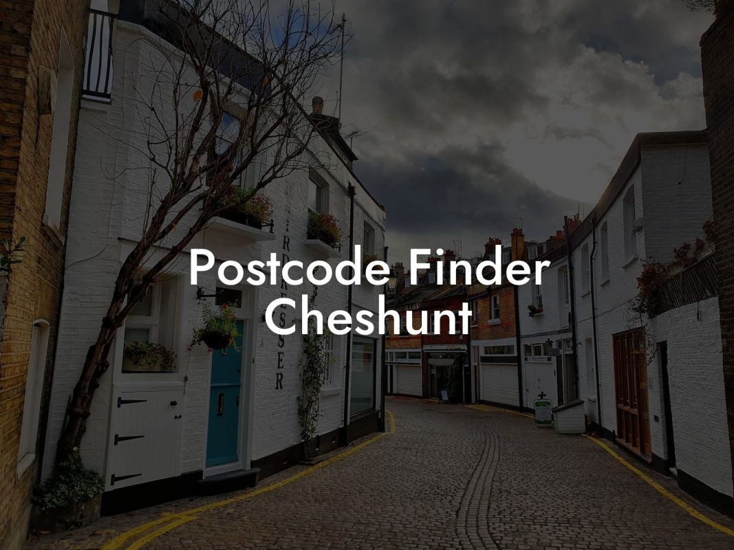 Postcode Finder Cheshunt