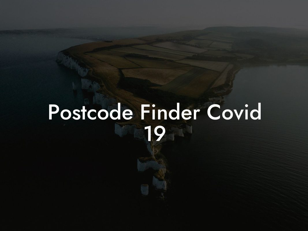 Postcode Finder Covid 19