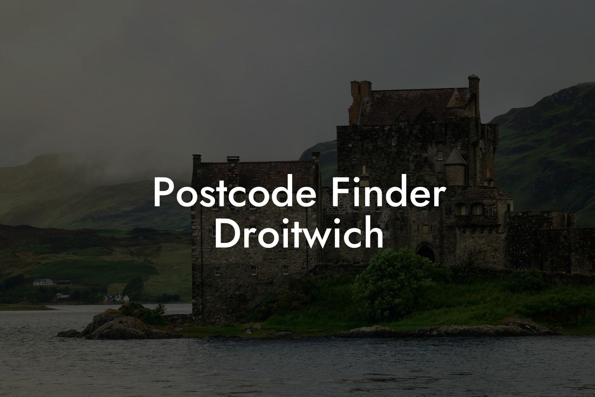 Postcode Finder Droitwich