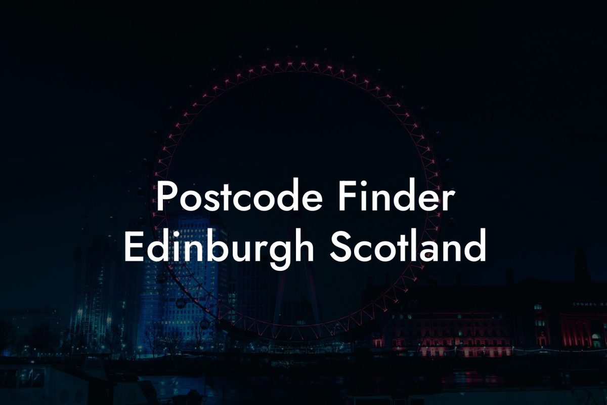 Postcode Finder Edinburgh Scotland