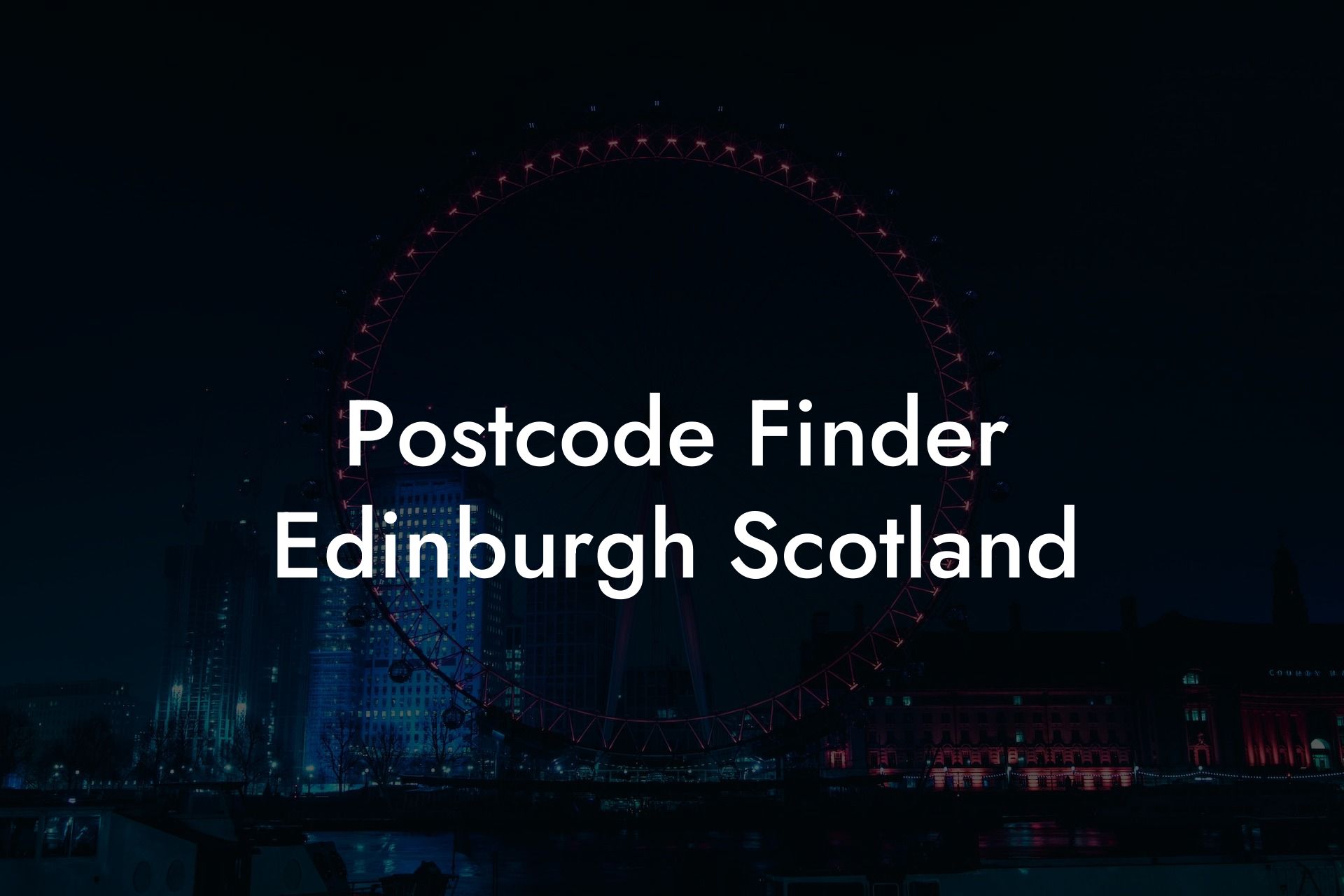 Postcode Finder Edinburgh Scotland