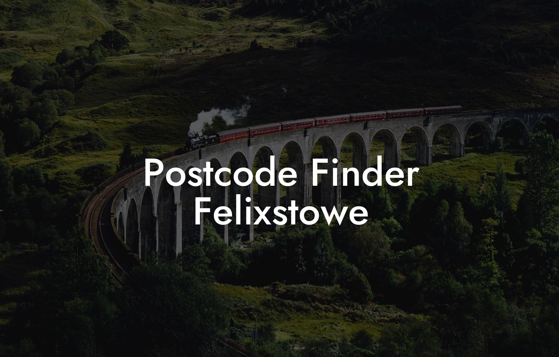 Postcode Finder Felixstowe