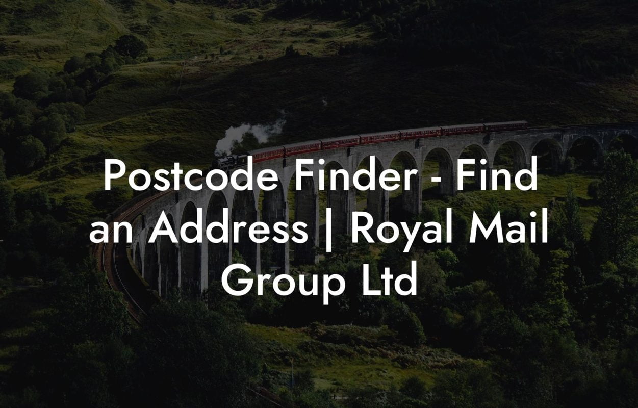 Postcode Finder - Find an Address | Royal Mail Group Ltd