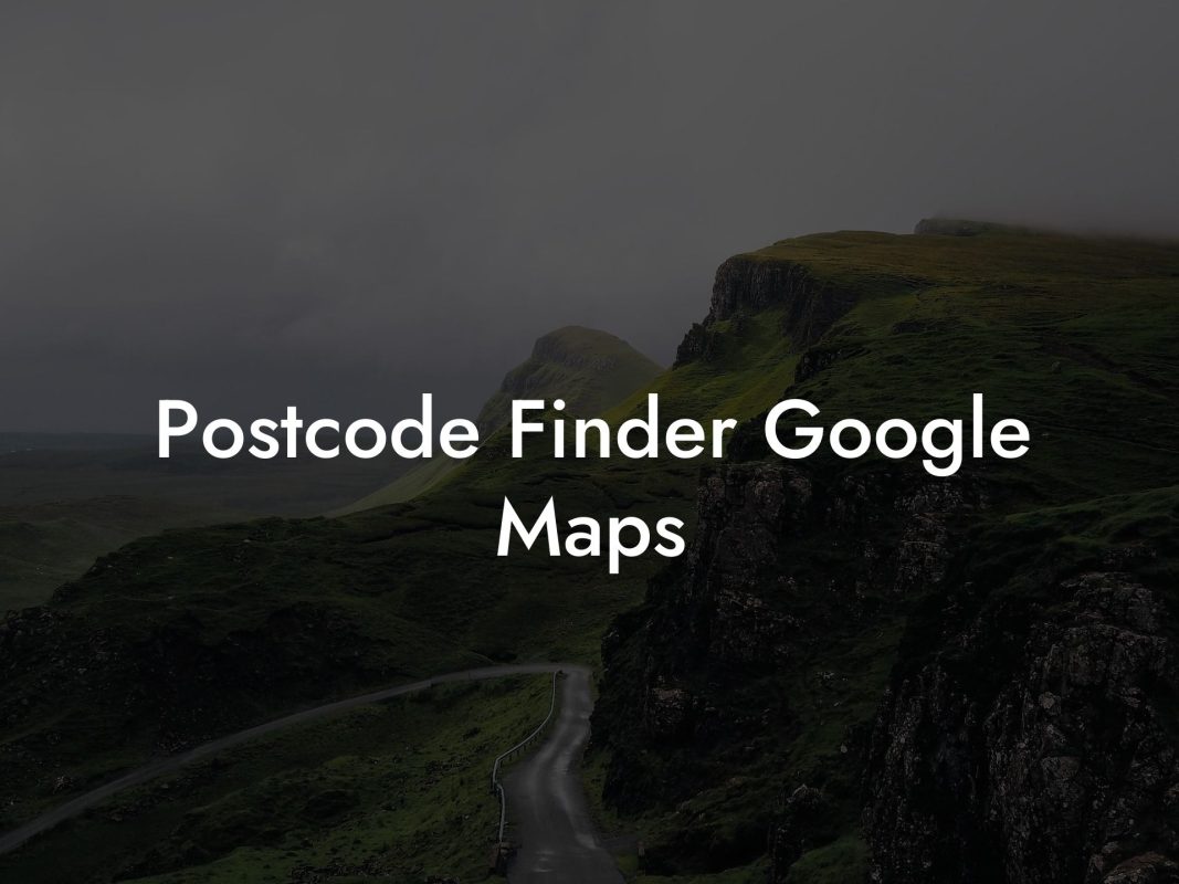 Postcode Finder Google Maps