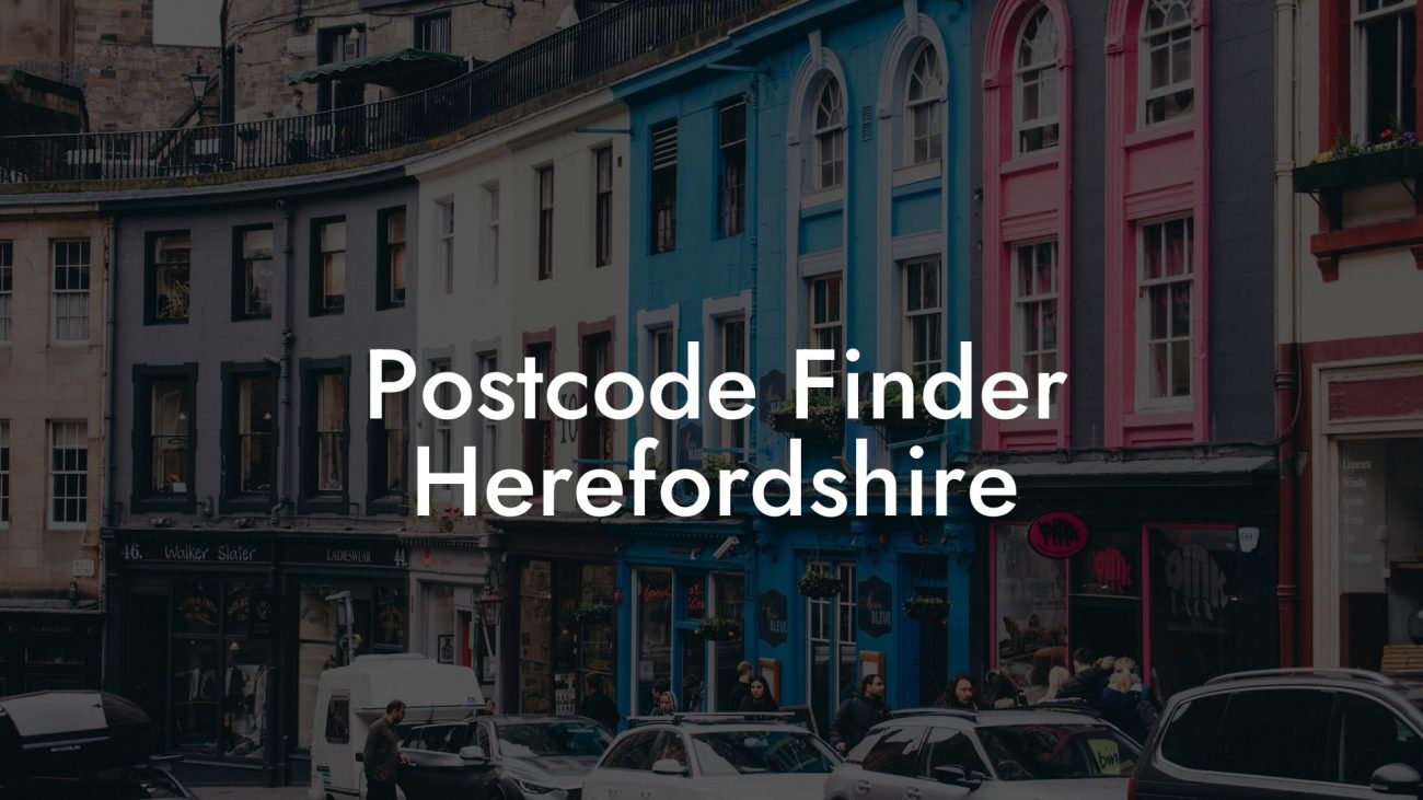 Postcode Finder Herefordshire