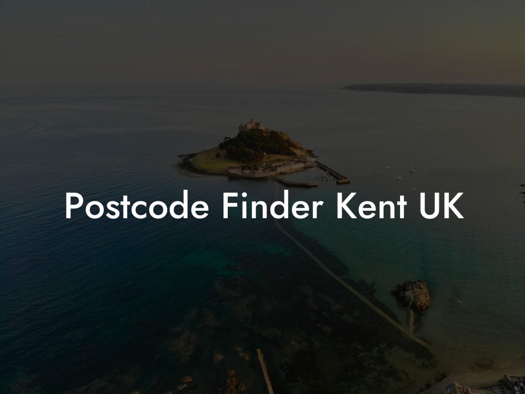 Postcode Finder Kent UK