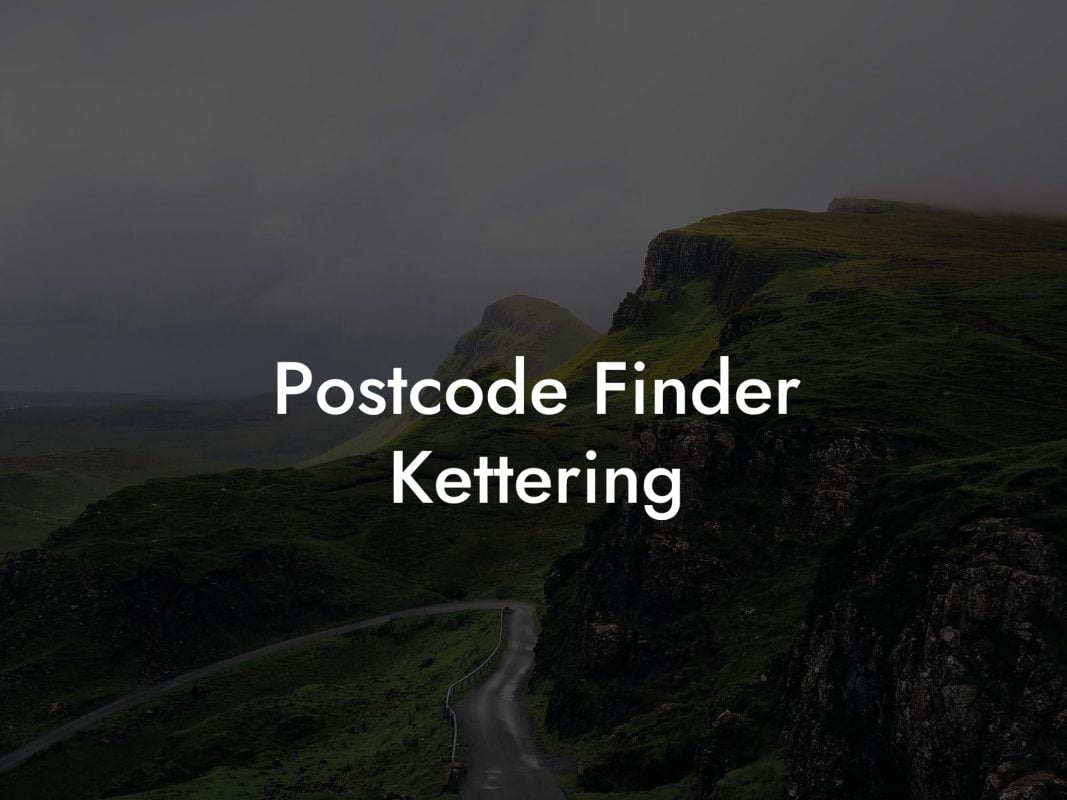 Postcode Finder Kettering