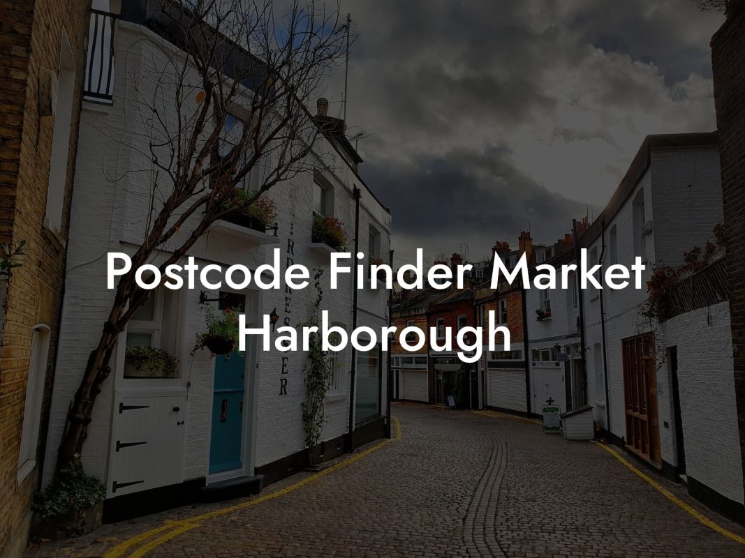 Postcode Finder Market Harborough