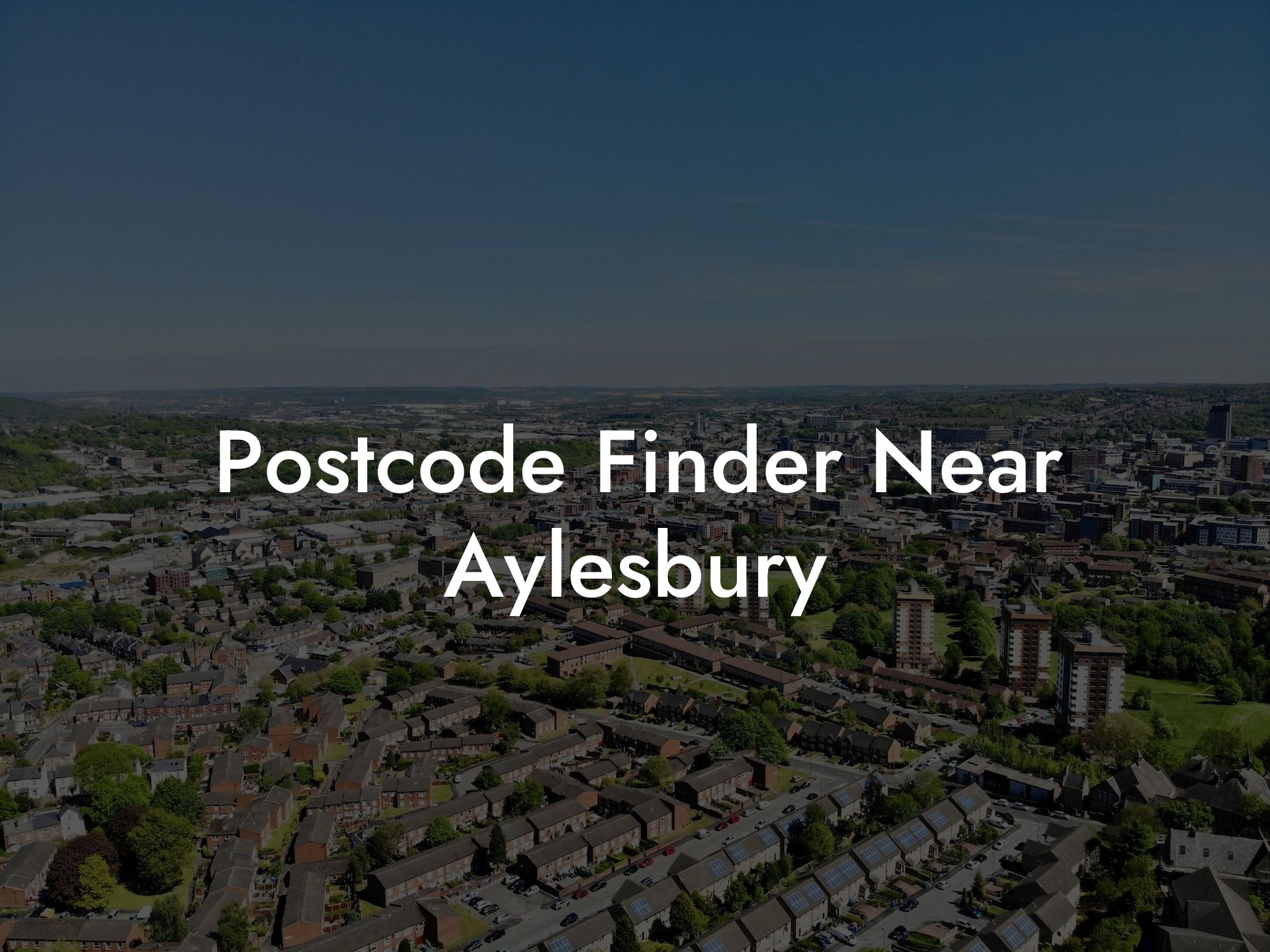 Postcode Finder Near Aylesbury