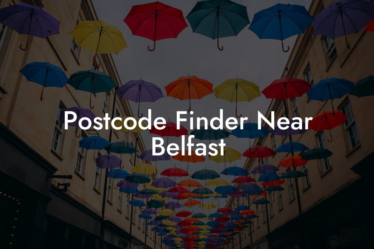 Postcode Finder Near Belfast