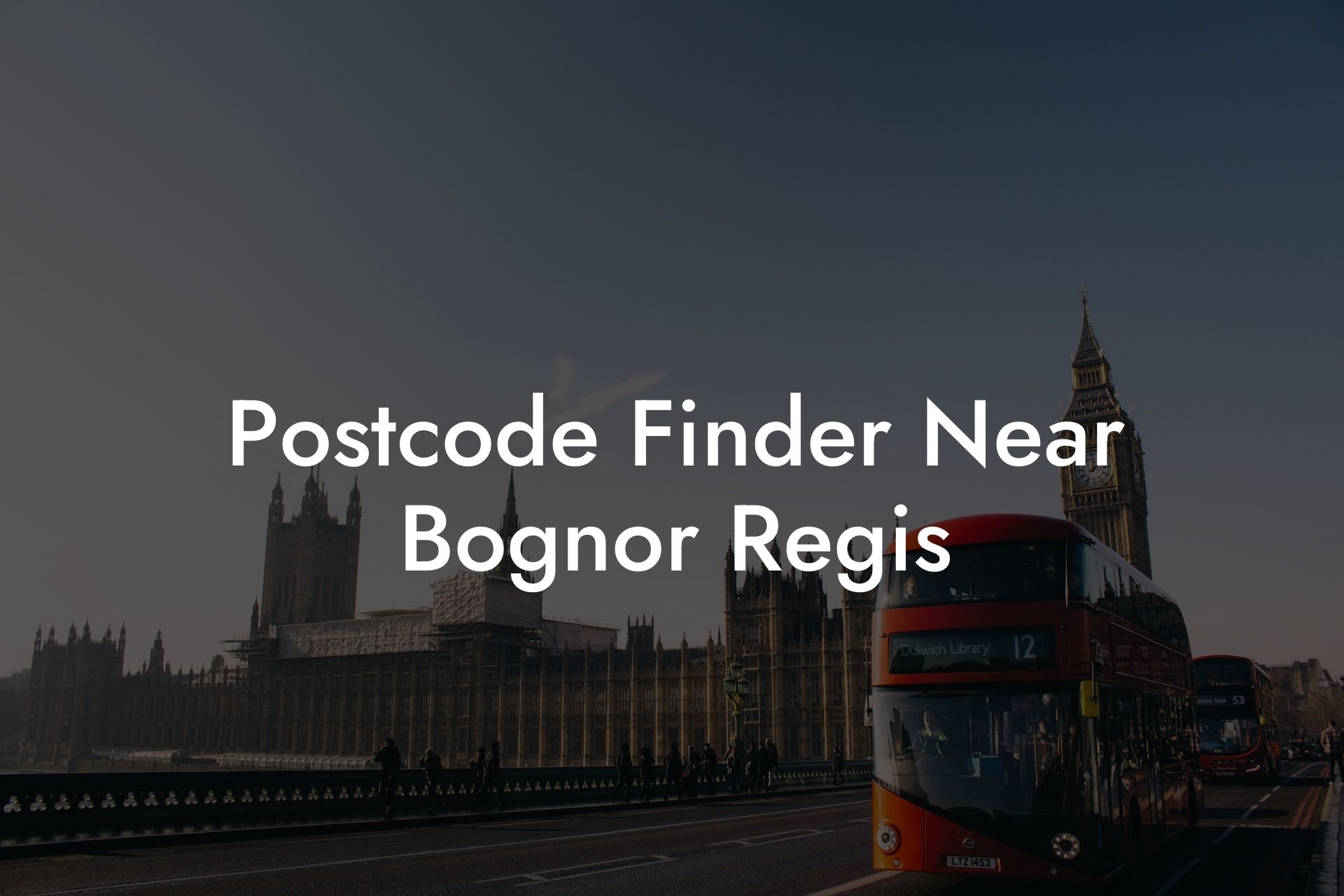 Postcode Finder Near Bognor Regis