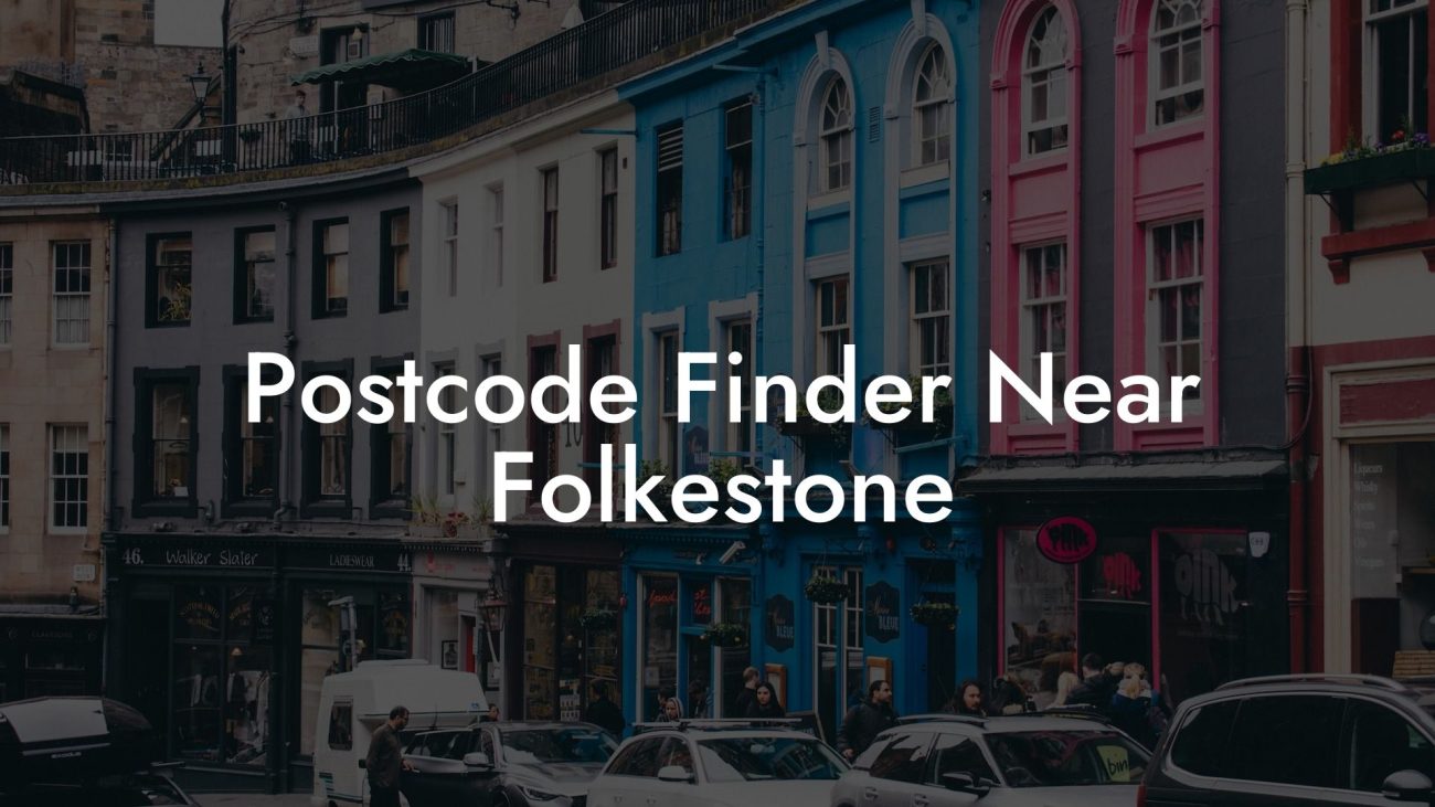 Postcode Finder Near Folkestone