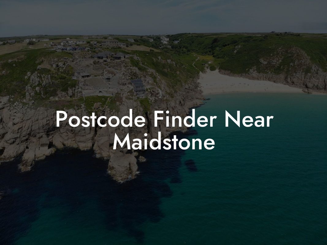 Postcode Finder Near Maidstone