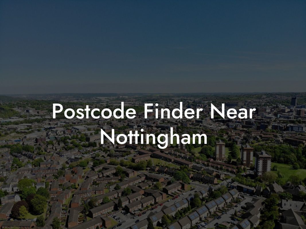 Postcode Finder Near Nottingham