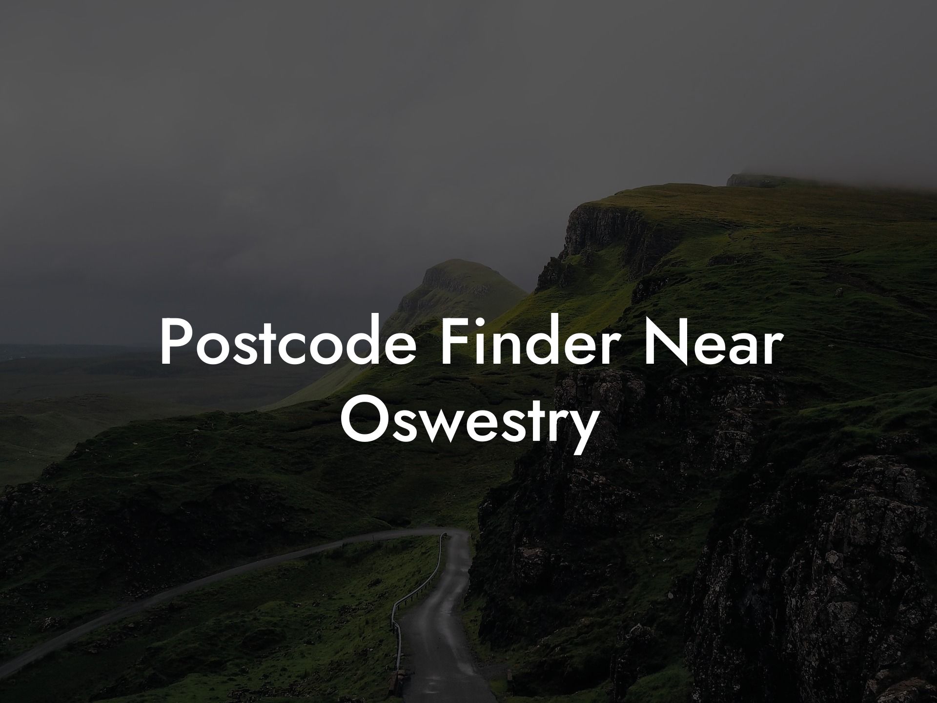 Postcode Finder Near Oswestry