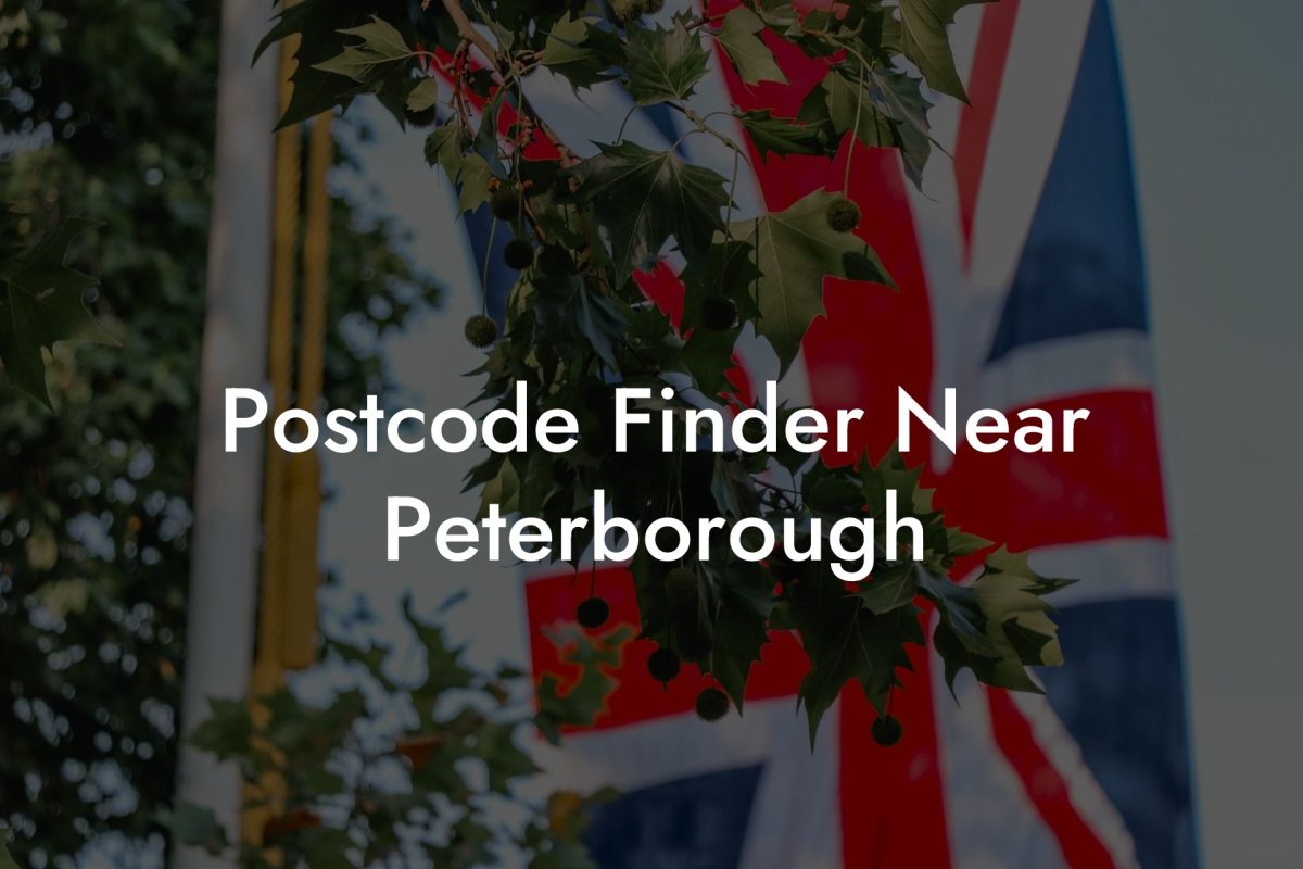 Postcode Finder Near Peterborough