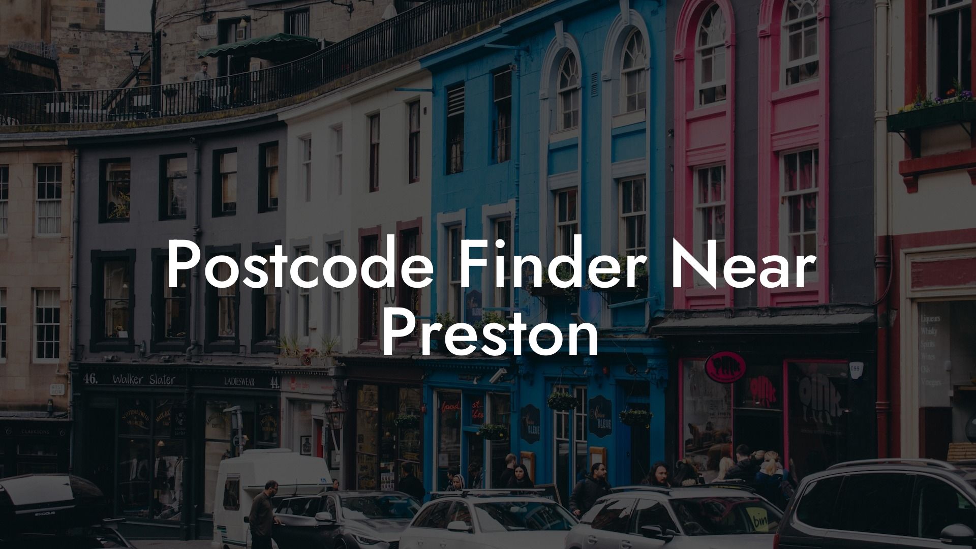 Postcode Finder Near Preston