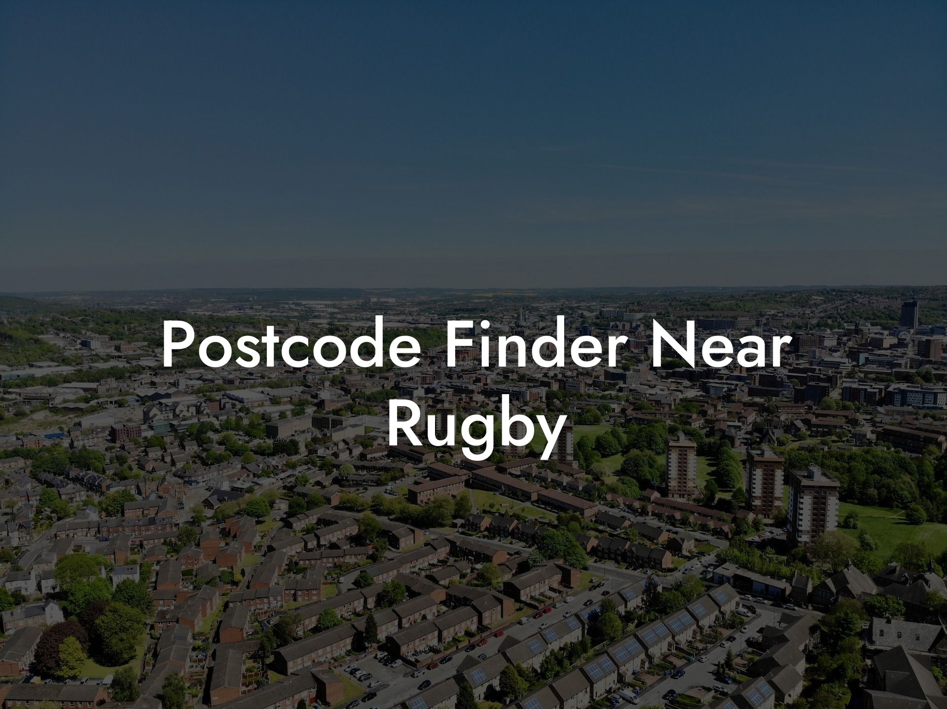 Postcode Finder Near Rugby