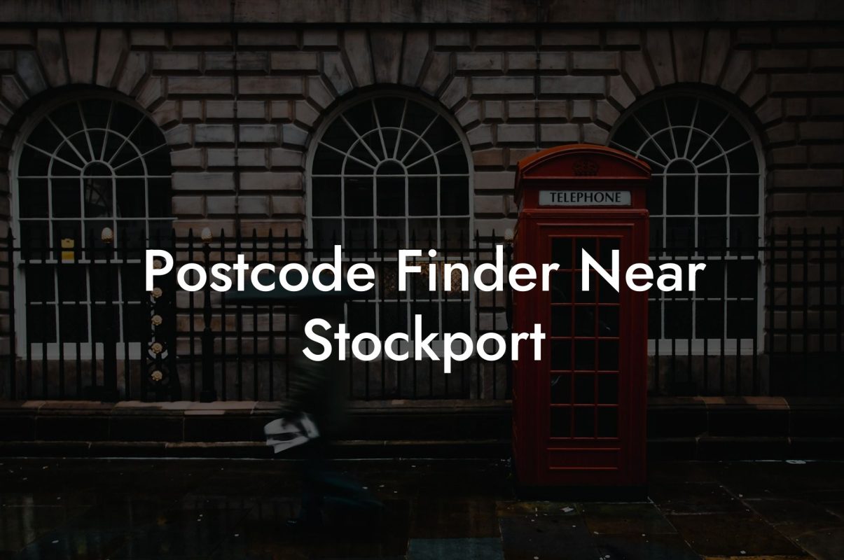 Postcode Finder Near Stockport