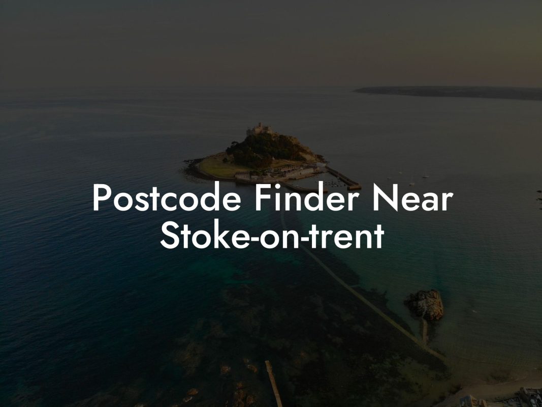 Postcode Finder Near Stoke-on-trent