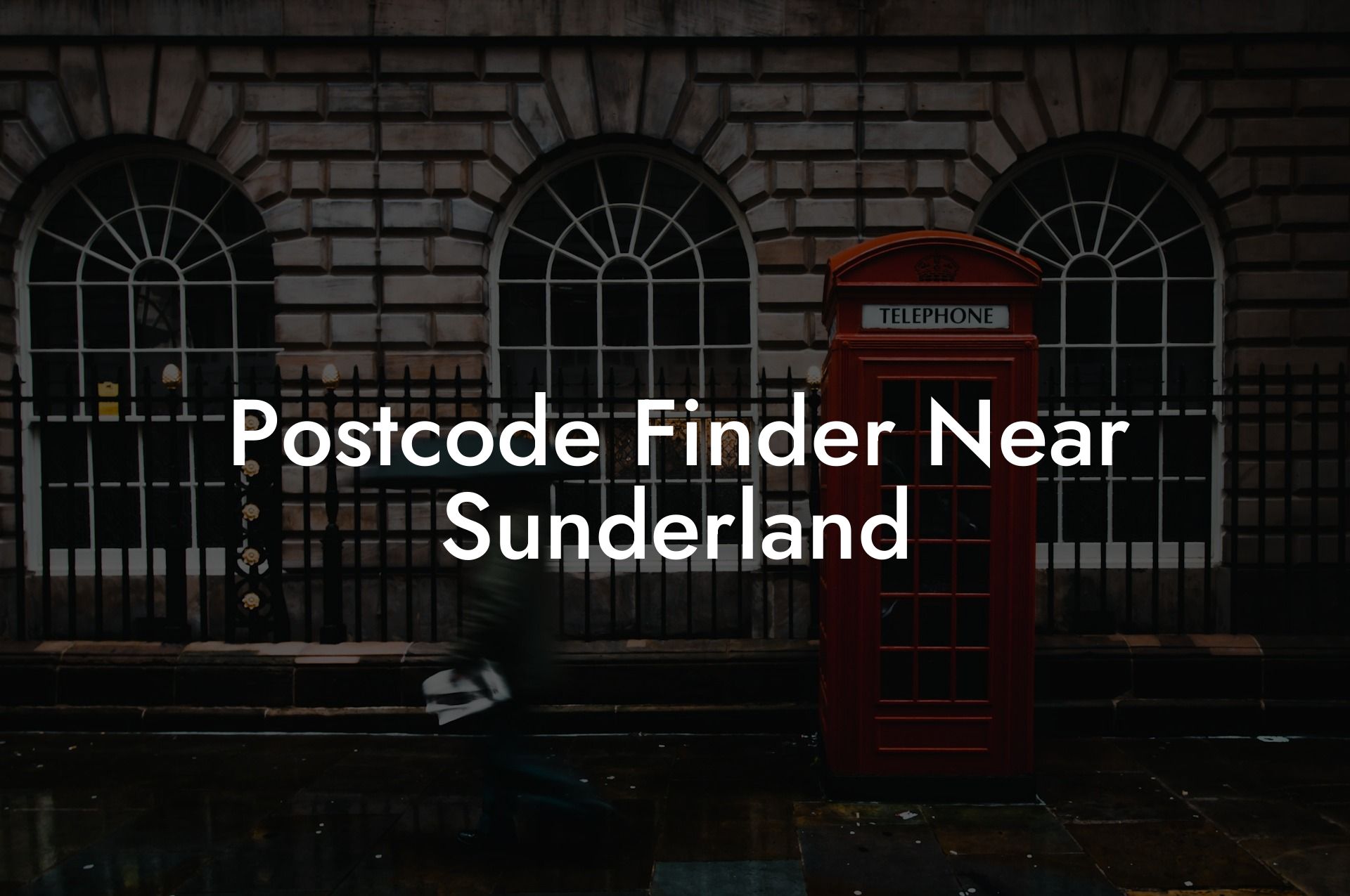 Postcode Finder Near Sunderland