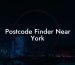 Postcode Finder Near York