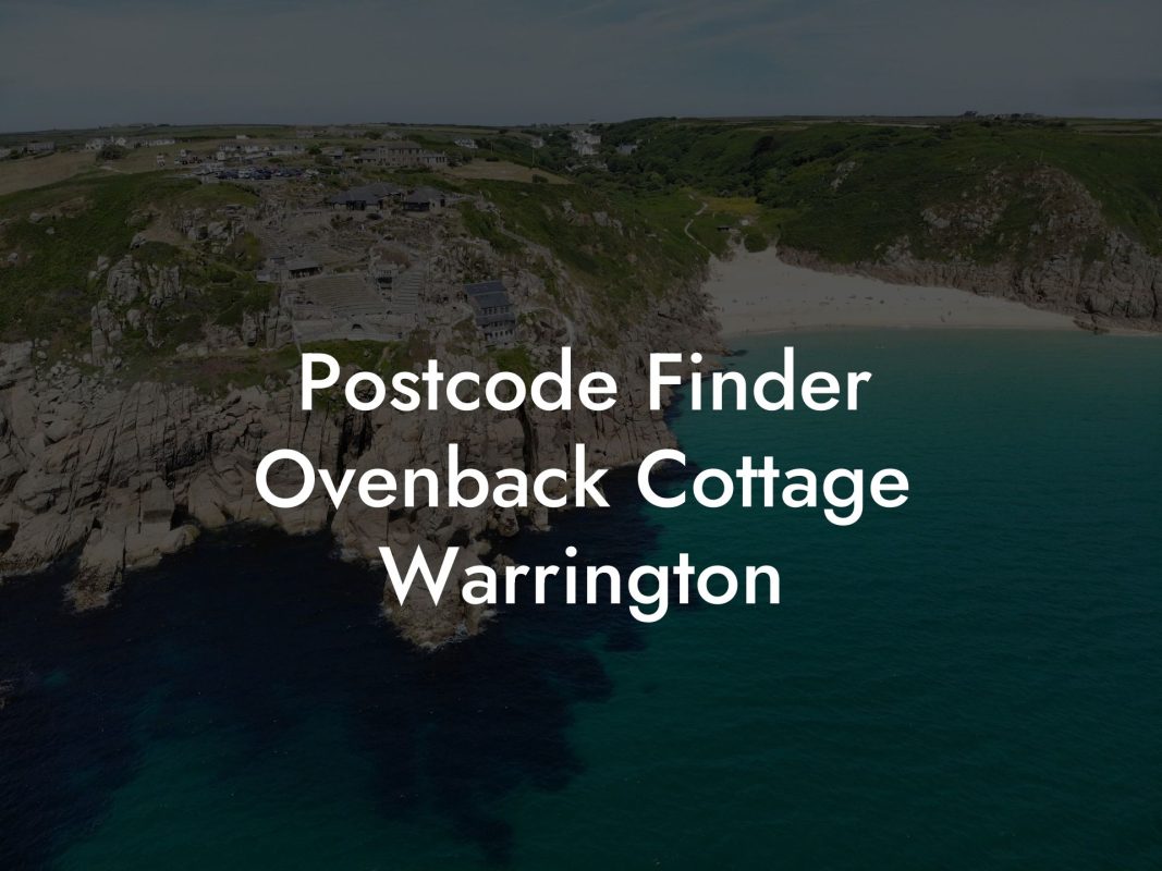 Postcode Finder Ovenback Cottage Warrington