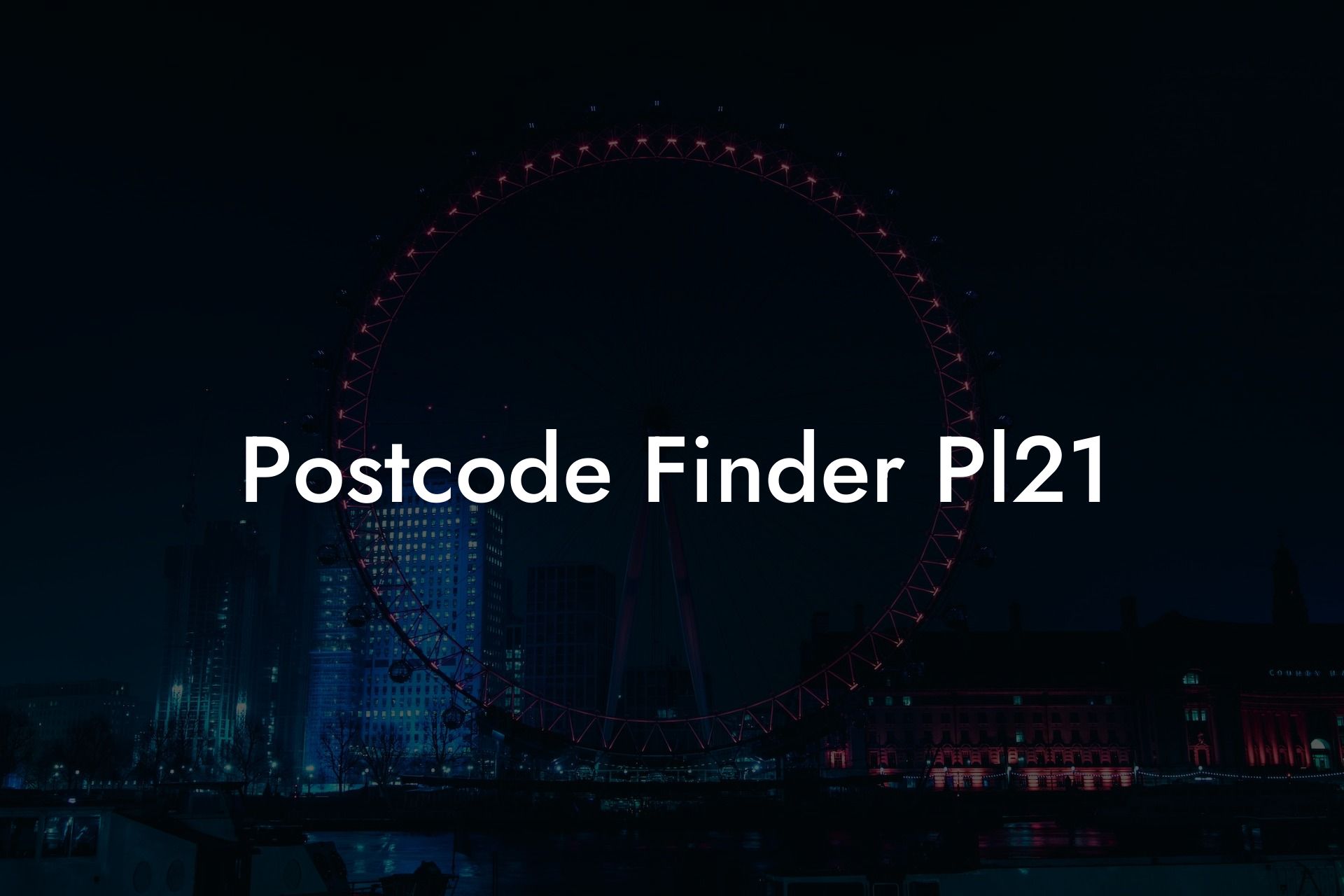 Postcode Finder Pl21