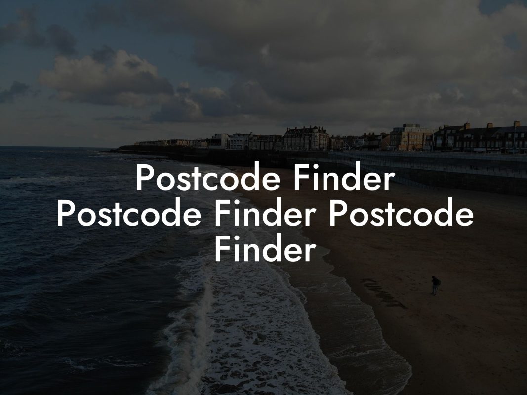 Postcode Finder Postcode Finder Postcode Finder