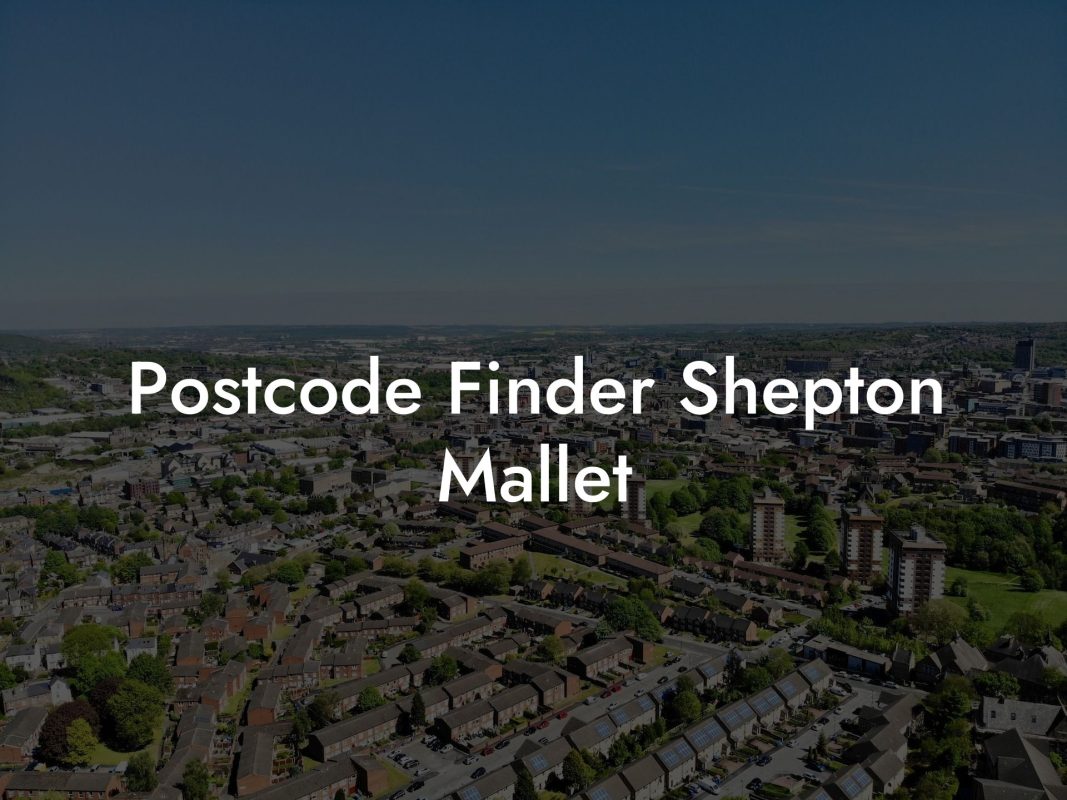 Postcode Finder Shepton Mallet