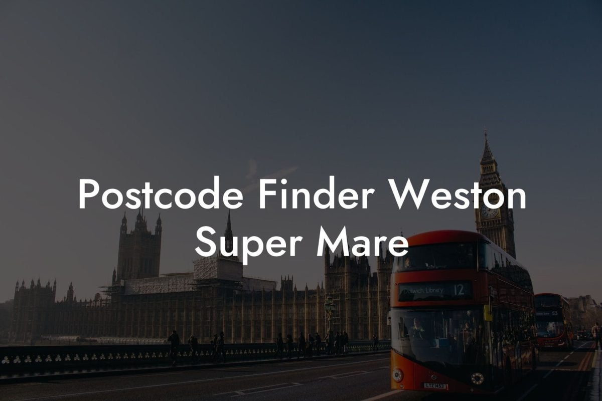 Postcode Finder Weston Super Mare