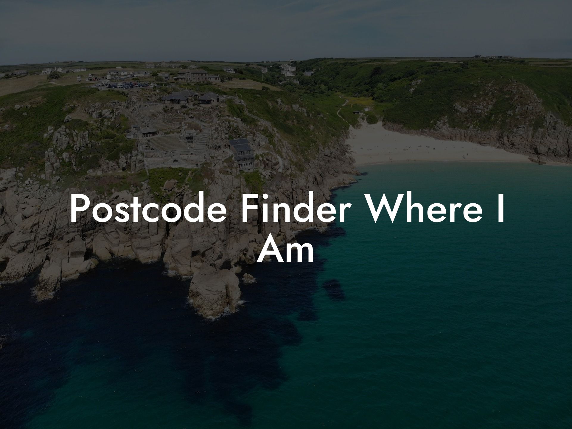 Postcode Finder Where I Am