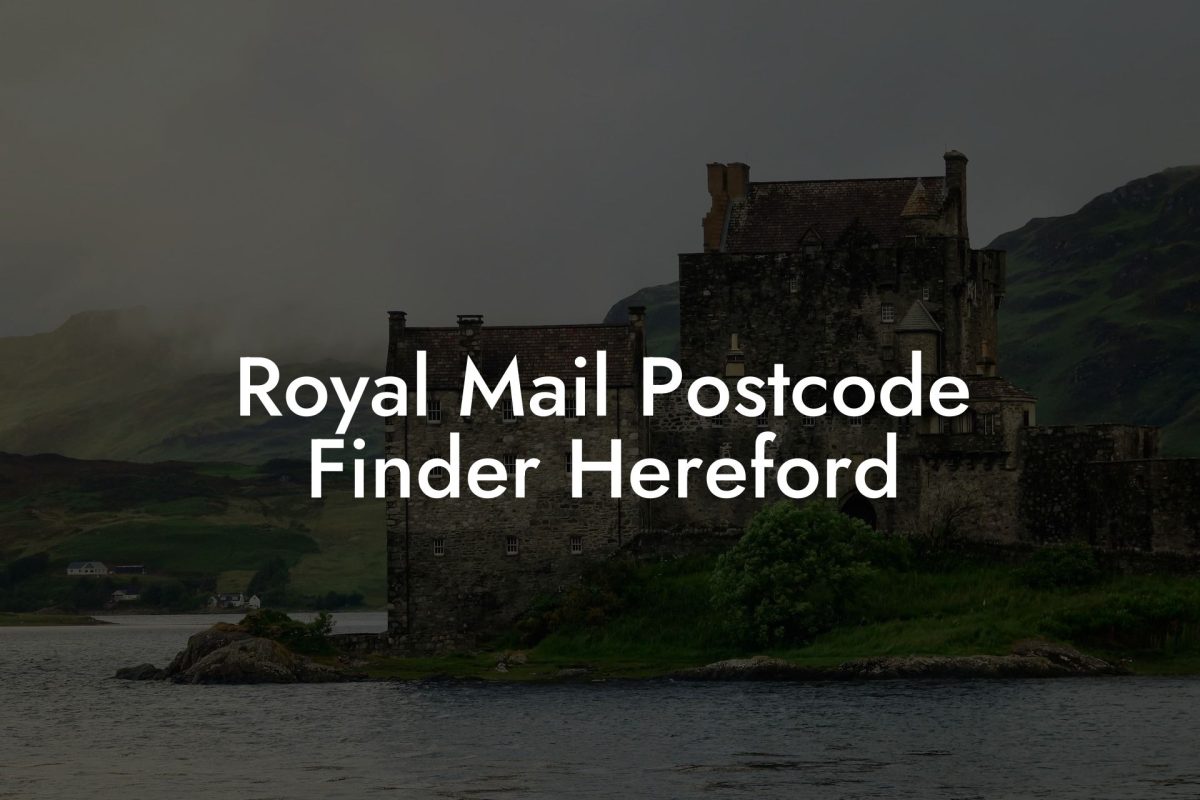 Royal Mail Postcode Finder Hereford