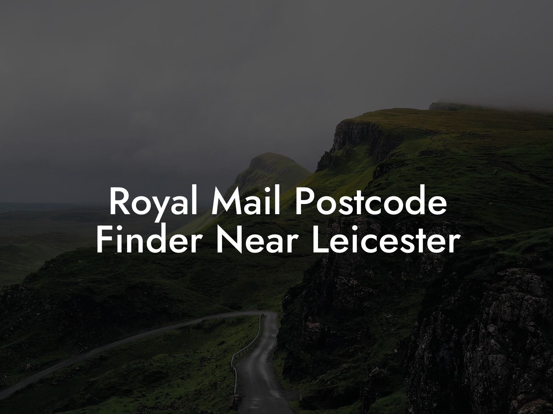 Royal Mail Postcode Finder Near Leicester