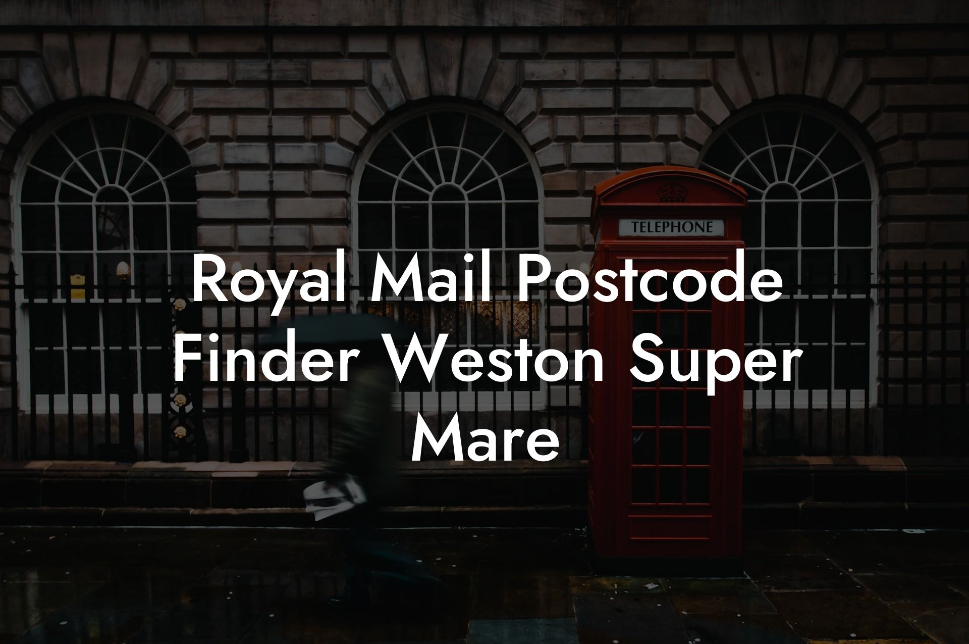 Royal Mail Postcode Finder Weston Super Mare