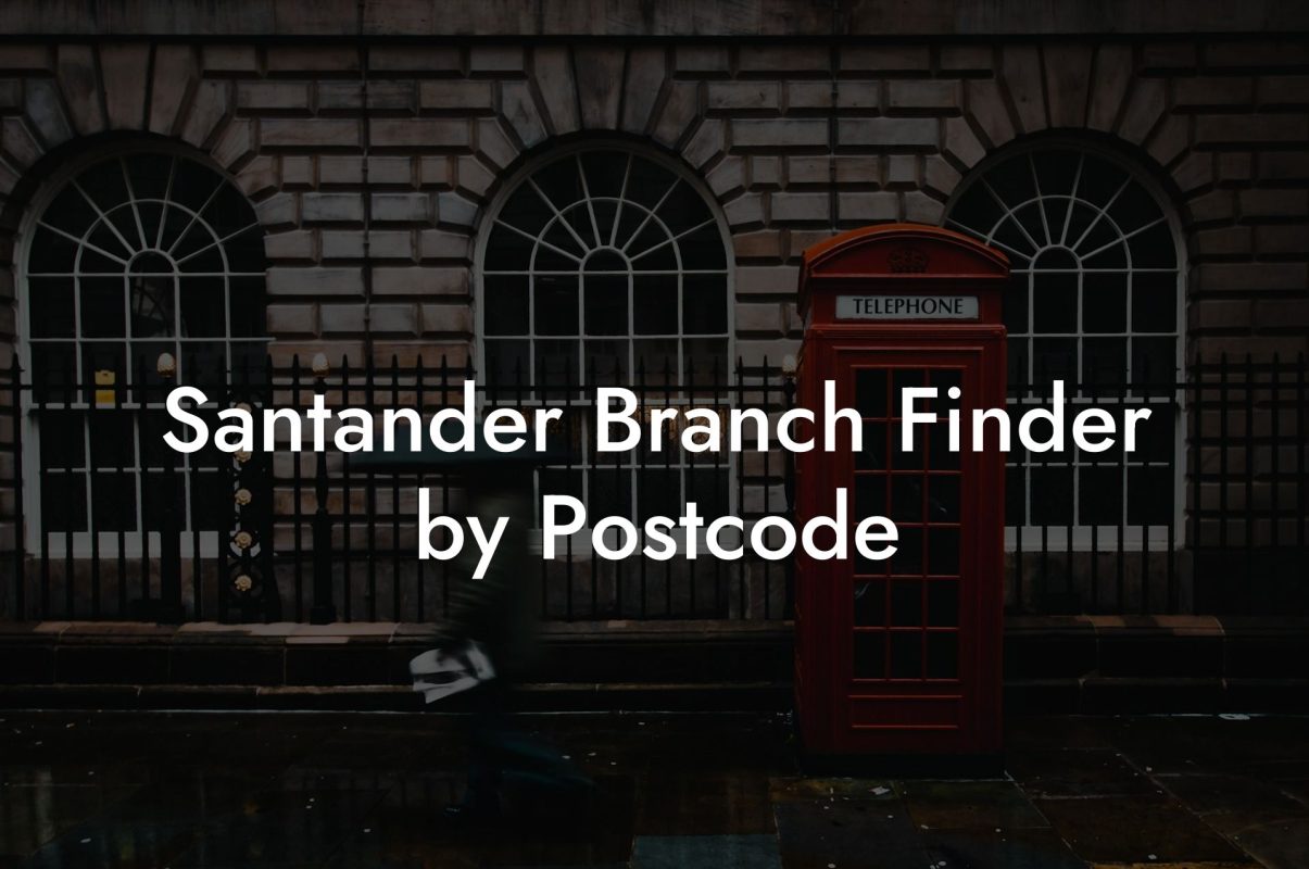 Santander Branch Finder by Postcode