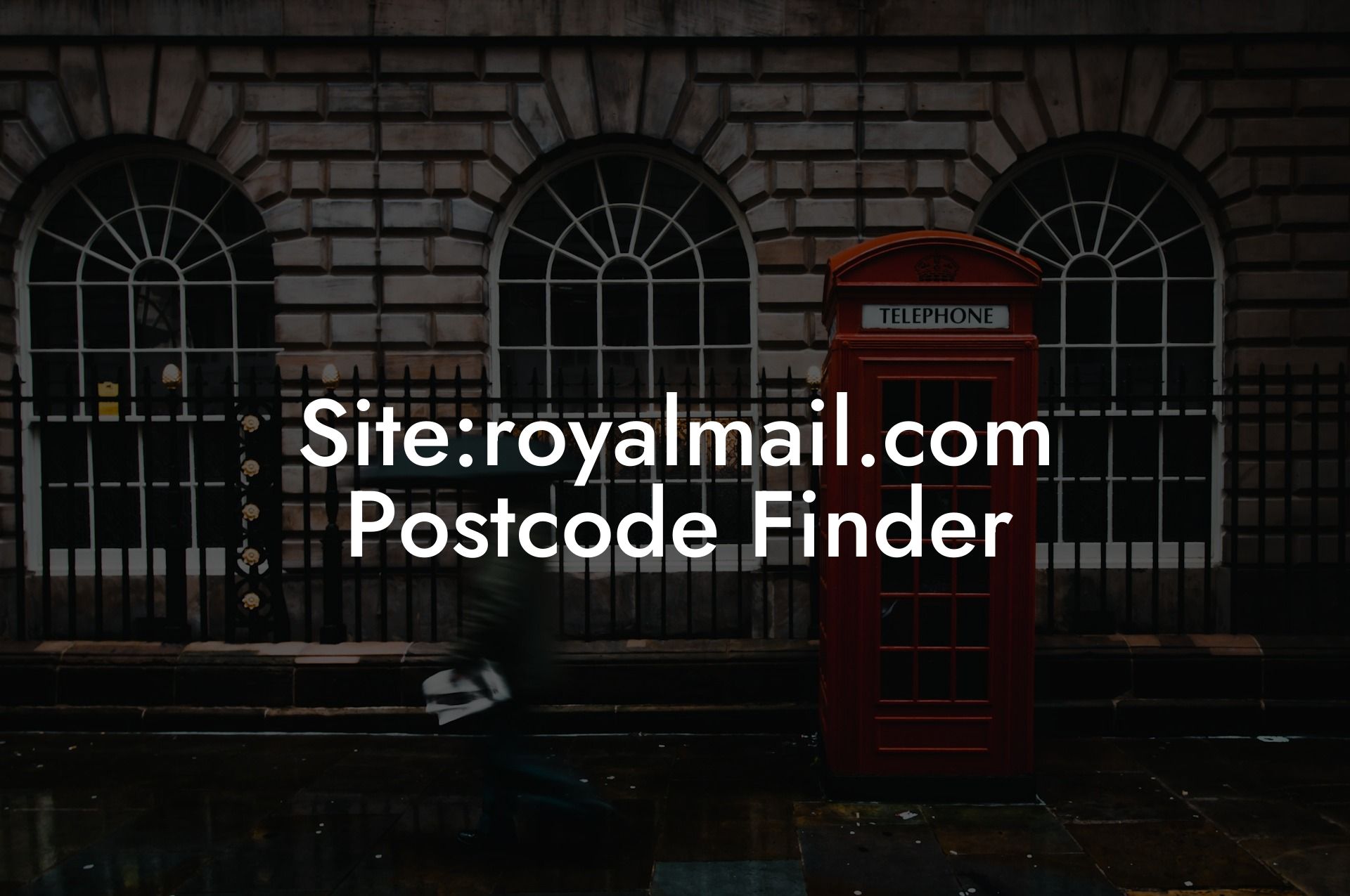 Site:royalmail.com Postcode Finder